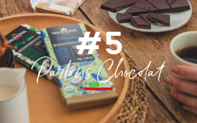 #5 Parlons chocolat